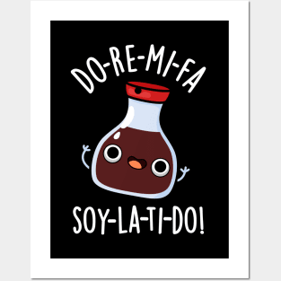 Do Re Mi Fa soy La Ti Do Cute Soy Sauce Pun Posters and Art